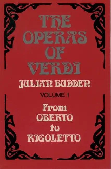 The Operas of Verdi (English, Julian Budden)