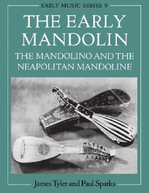 The Early Mandolin (English, James Tyler | Paul Sparks)