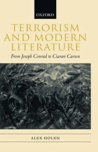 Terrorism and Modern Literature (English, Alex Houen)
