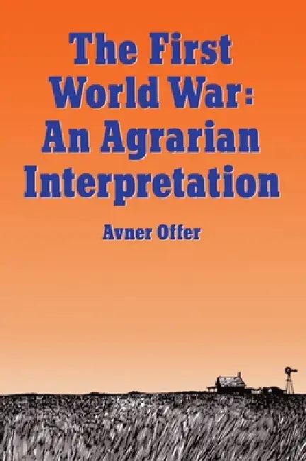 First World War (English, Avner Offer)
