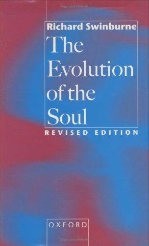Evolution of the Soul (English, Richard Swinburne | Stephen Steven Stephen Stephe Swinburne)