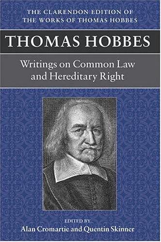 Writings on Common Law and Hereditary Right (English, Thomas Hobbes | T. Hobbes | Alan Cromartie)