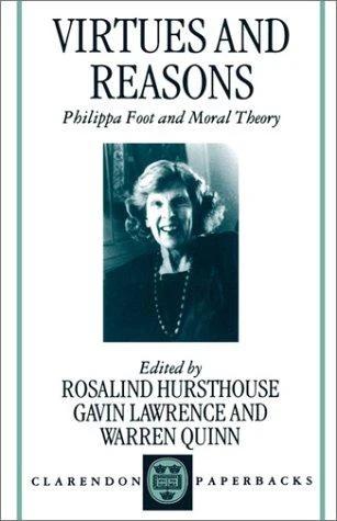 Virtues and Reasons (English, Rosalind Hursthouse | Gavin Lawrence | Warren Quinn)