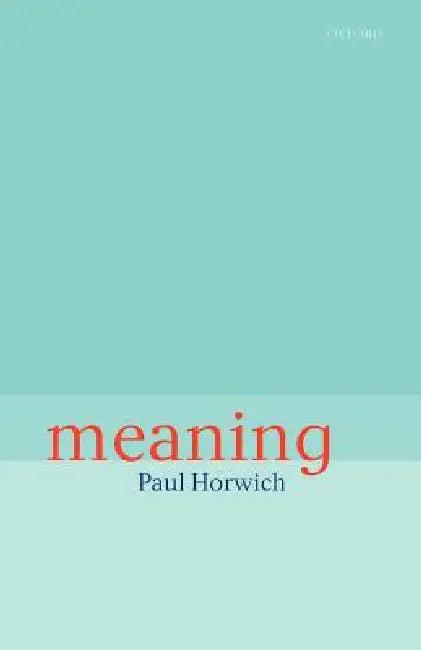 Meaning (English, Paul Horwich)