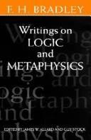 Writings on Logic and Metaphysics (English, F. H. Bradley | James Allard | Guy Stock)
