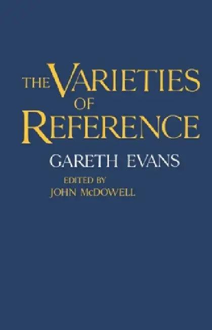 The Varieties of Reference (English, Gareth Evans | John McDowell)