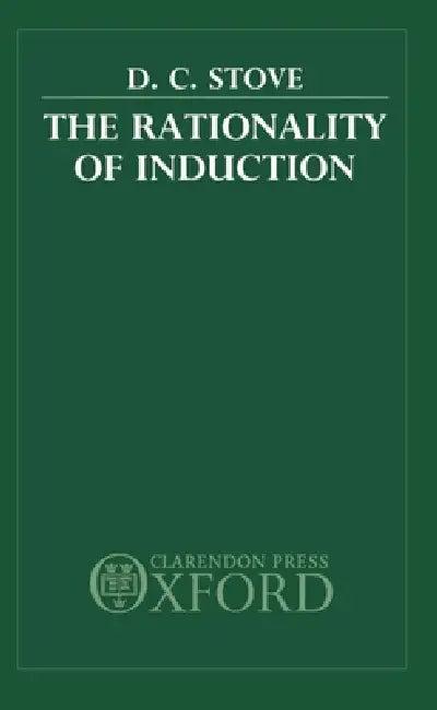 The Rationality of Induction (English, D. C. Stove)