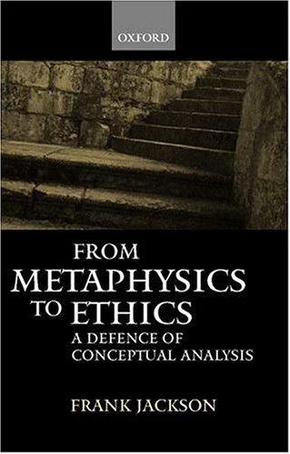 From Metaphysics to Ethics (English, Frank Jackson)