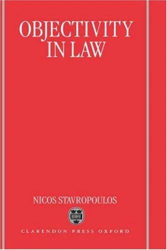 Objectivity in Law (English, Nicos Stavropoulos)