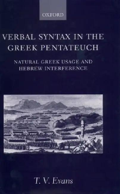 Verbal Syntax in the Greek Pentateuch (English, T. V. Evans)
