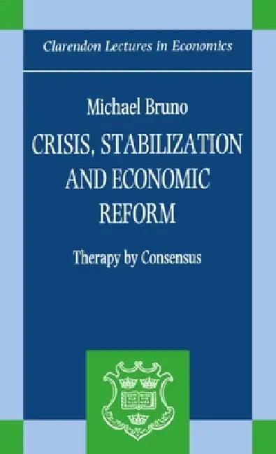 Crisis, Stabilization, and Economic Reform (English, Michael Bruno)
