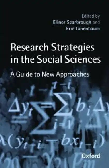 Research Strategies in the Social Sciences (English, Elinor Scarbrough | Eric Tanenbaum)
