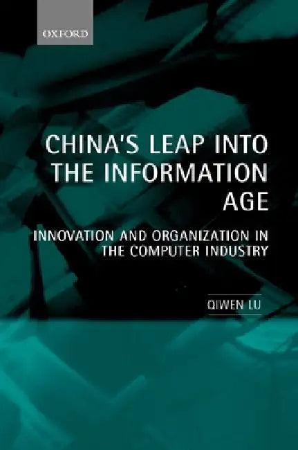 China's Leap Into the Information Age (English, Qiwen Lu)