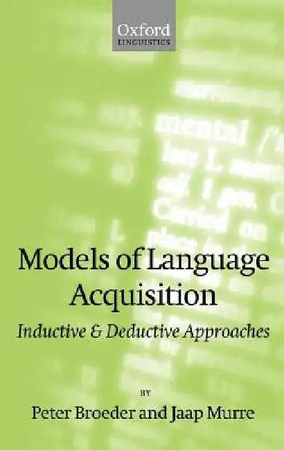 Models of Language Acquisition (English, Peter Broeder | Jaap Murre)