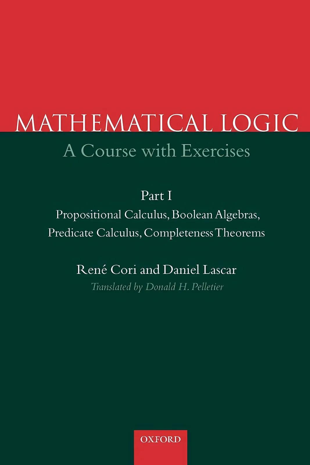 Mathematical Logic (English, Rene Cori | Daniel Lascar | Donald H. Pelletier)