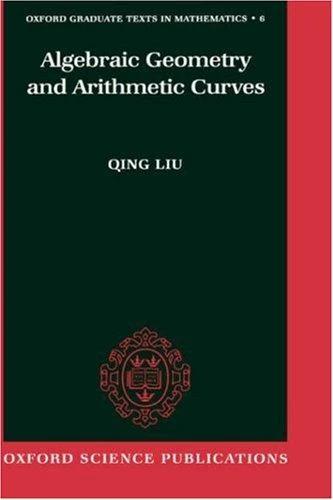 Algebraic Geometry and Arithmetic Curves (English, Qing Liu)