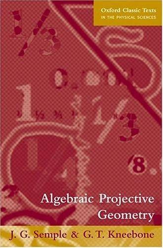 Algebraic Projective Geometry (English, J. G. Semple | G. T. Kneebone)