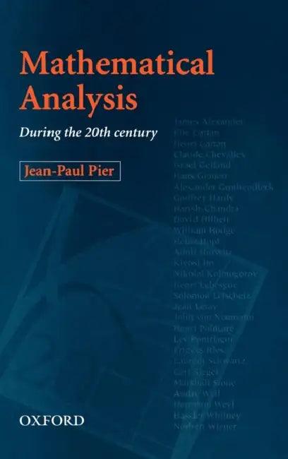 Mathematical Analysis During the 20th Century (English, Jean-Paul Pier)