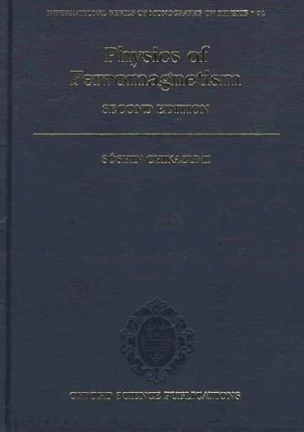 Physics of Ferromagnetism (English, Soshin Chikazumi | C. D. Graham | C. D. Graham)