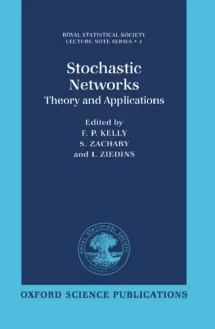 Stochastic Networks (English, Zachary Ziedins Kelly | S. Zachary | I. Ziedins)