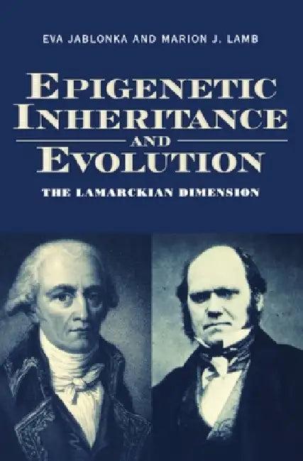 Epigenetic Inheritance and Evolution (English, Eva Jablonka | Marion Lamb)