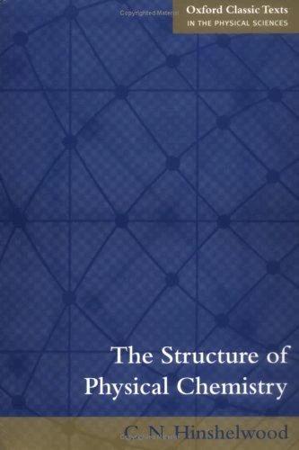 The Structure of Physical Chemistry (English, Cyril Hinshelwood | C. N. Hinshelwood)