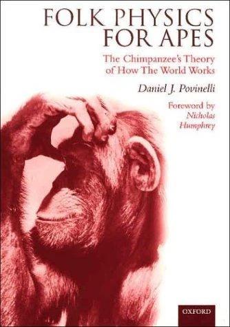 Folk Physics for Apes (English, Daniel J. Povinelli | Daneil J. Povinelli)