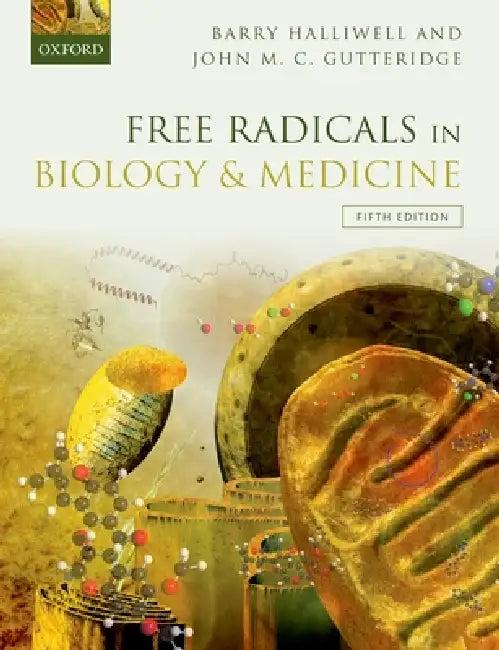 Free Radicals in Biology and Medicine (English, Barry Halliwell | John M. C. Gutteridge)