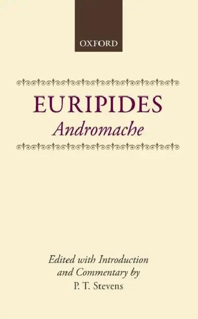 Euripides Andromache (English, P. T. Stevens | David Stevens)