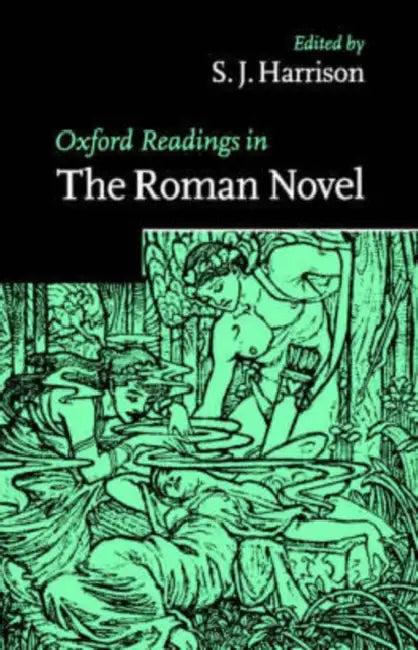 Oxford Readings in the Roman Novel (English, S. J. Harrison)