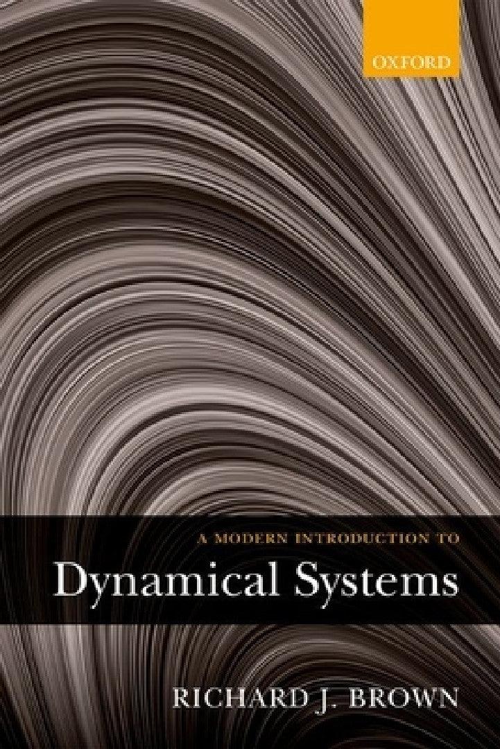 A Modern Introduction to Dynamical Systems (English, Richard J. Brown)