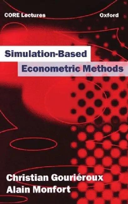 Simulation-Based Econometric Methods (English, Monfort Gourieroux | Christian Gourieroux | Alain Monfort)