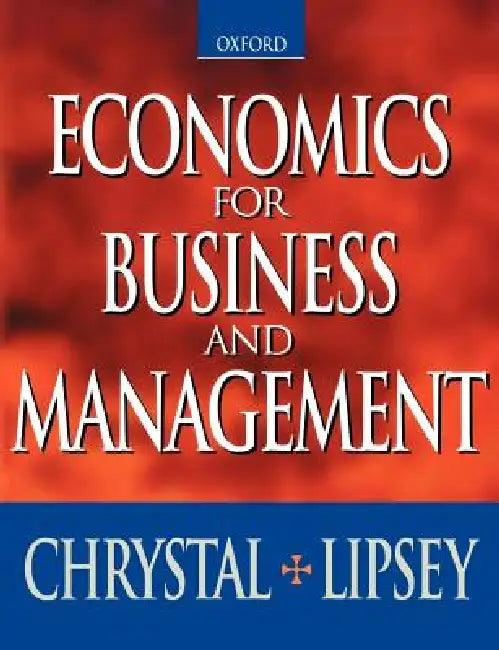 Economics for Business and Management (Paperback) (English, K. Alec Chrystal)