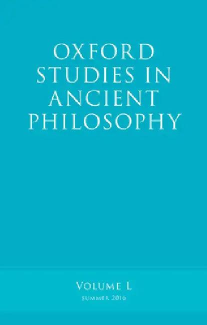 Oxford Studies in Ancient Philosophy, Volume 50 (English, Victor Caston)