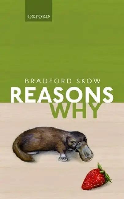 Reasons Why (English, Bradford Skow)
