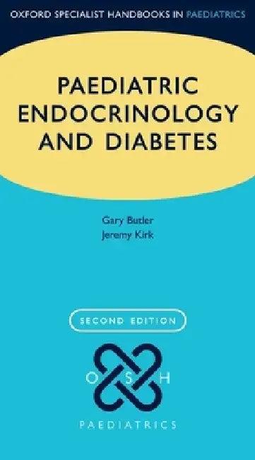Paediatric Endocrinology and Diabetes (English, Gary Butler | Jeremy Kirk)