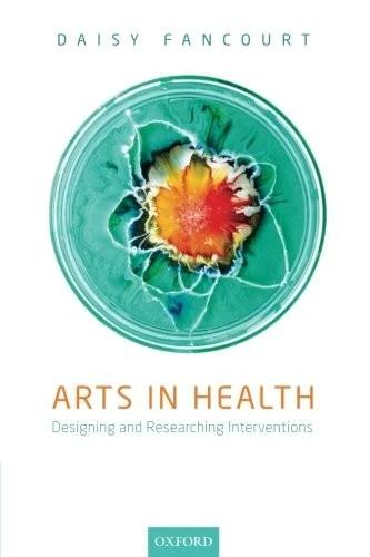 Arts in Health (English, Daisy Fancourt)