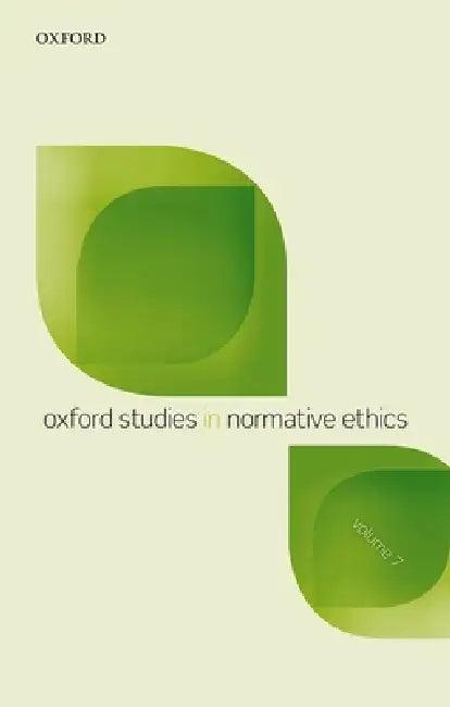 Oxford Studies in Normative Ethics, Vol 7 (English, Mark C. Timmons)