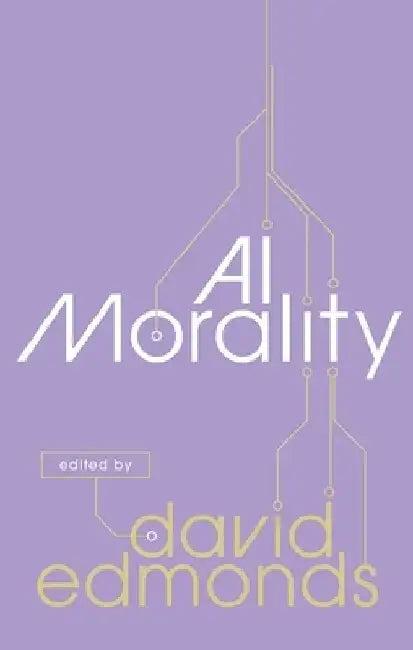 AI Morality (English, David Edmonds)