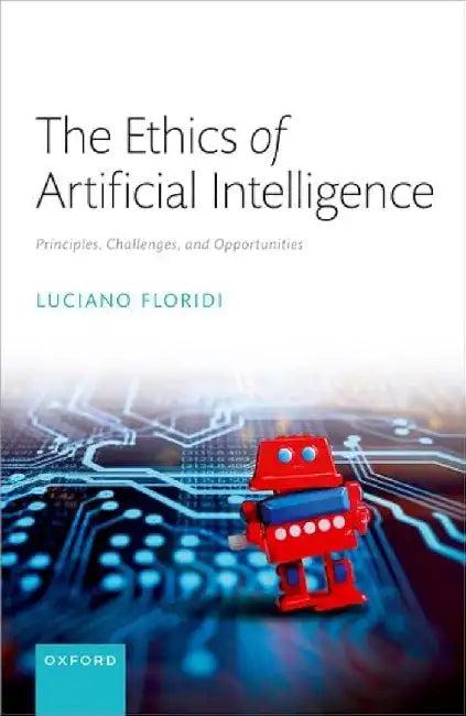 The Ethics of Artificial Intelligence (English, Prof Luciano Floridi)