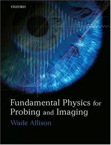 Fundamental Physics for Probing and Imaging (English, Wade Allison)
