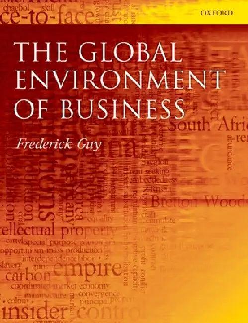 The Global Environment of Business (English, Frederick Guy)