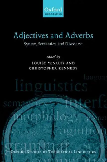Oxford Studies in Theoretical Linguistics (English, Louise McNally | Chris Kennedy)