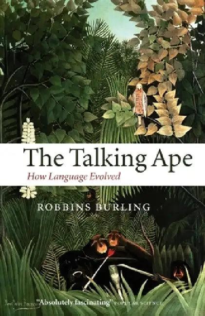 The Talking Ape (English, Robbins Burling)