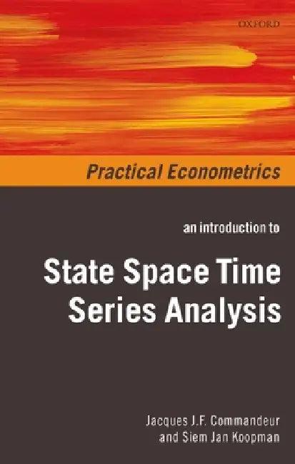 Introduction to State Space Time Series Analysis (English, Siem Jan Koopman | Jacques J. F. Commandeur)