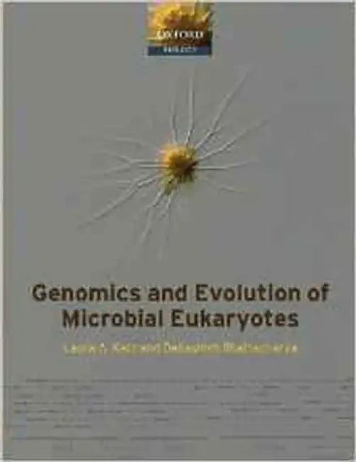 Genomics And Evolution Of Microbial Eukaryotes (English, Laura A. Katz | Debashish Bhattacharya)