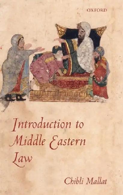 Introduction to Middle Eastern Law (English, Chibli Mallat)