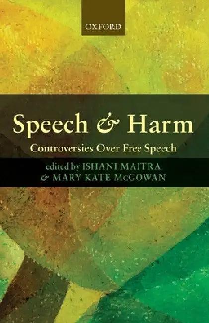 Speech and Harm (English, Ishani Maitra | Mary Kate McGowan)
