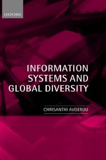 Information Systems and Global Diversity (English, Chrisanthi Avgerou)