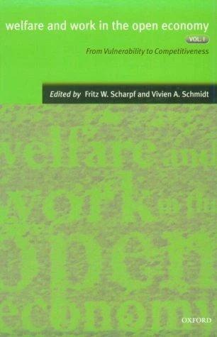 Welfare and Work in the Open Economy (English, Fritz W. Scharpf | Vivien A. Schmidt)